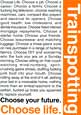 Trainspotting - Choose Life